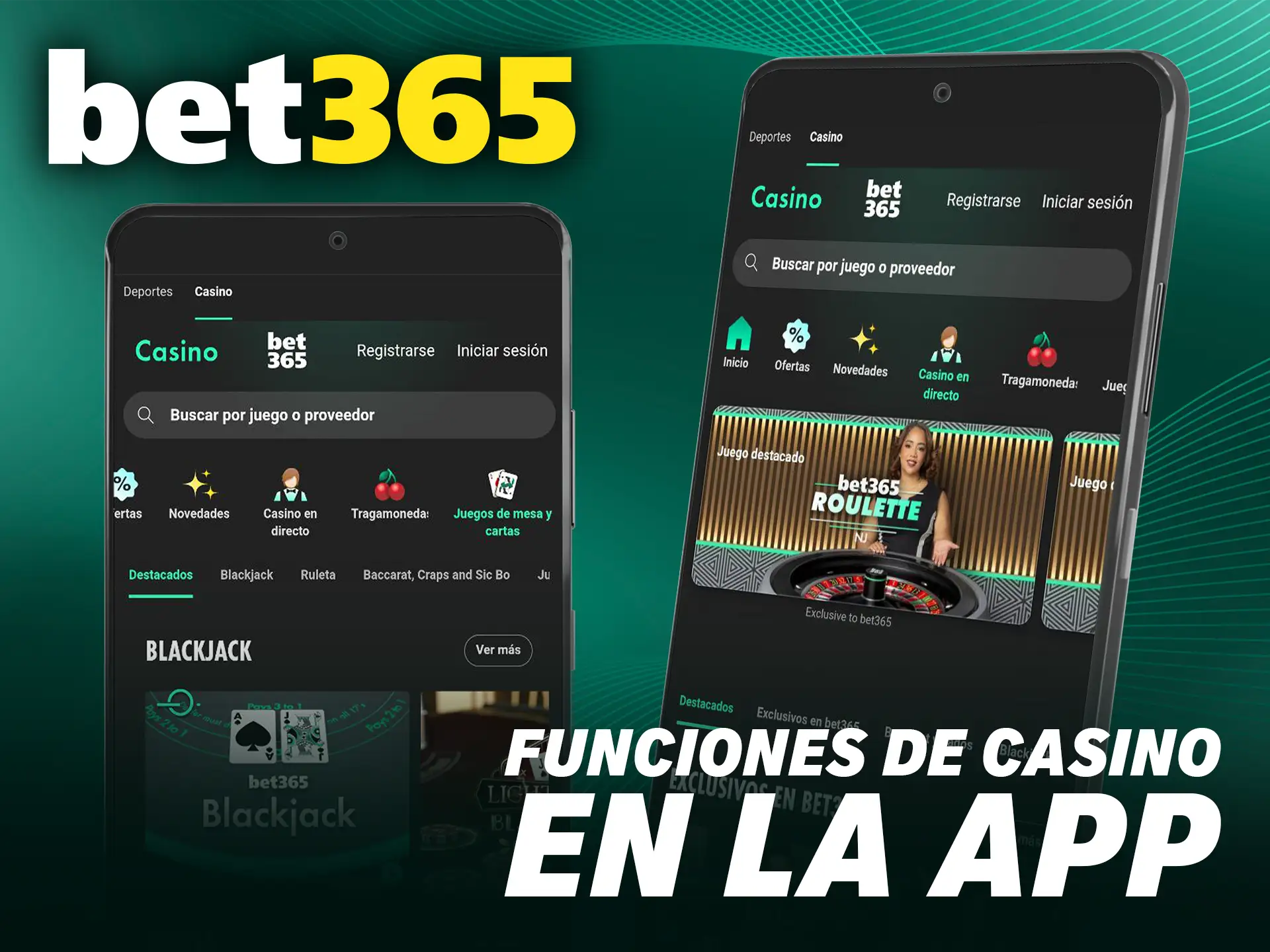 Disfruta las funciones de casino en la app de Bet365 con tragamonedas y ruletas en vivo.