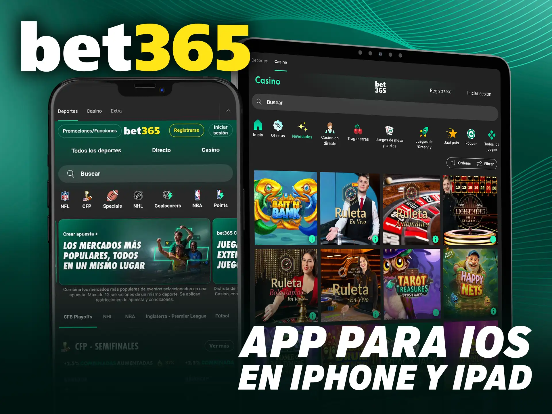Descarga la App de Bet365 para iOS en iPhone y iPad para jugar en cualquier lugar.