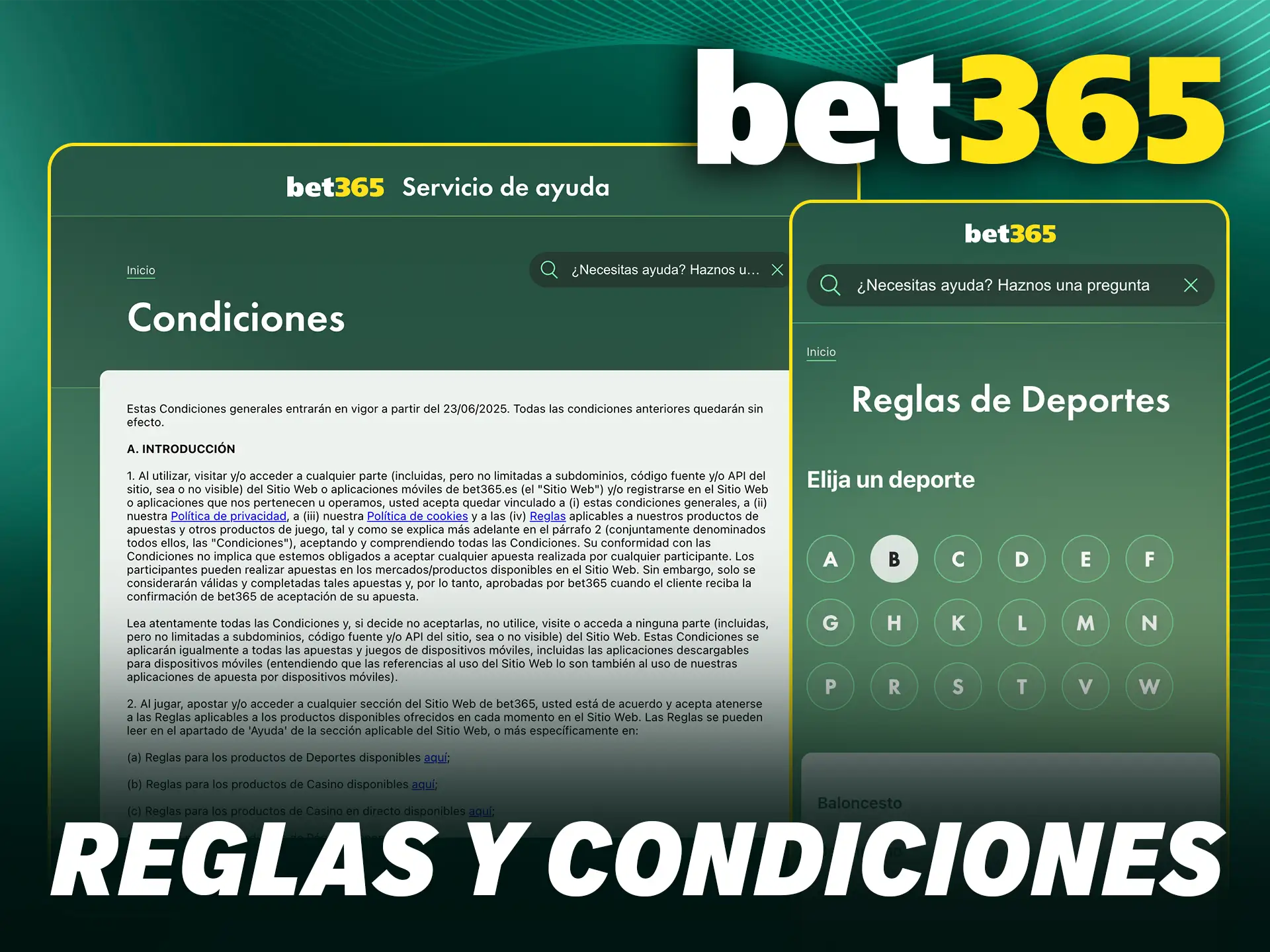 Lee las reglas y condiciones principales de uso de Bet365 para una mejor experiencia.