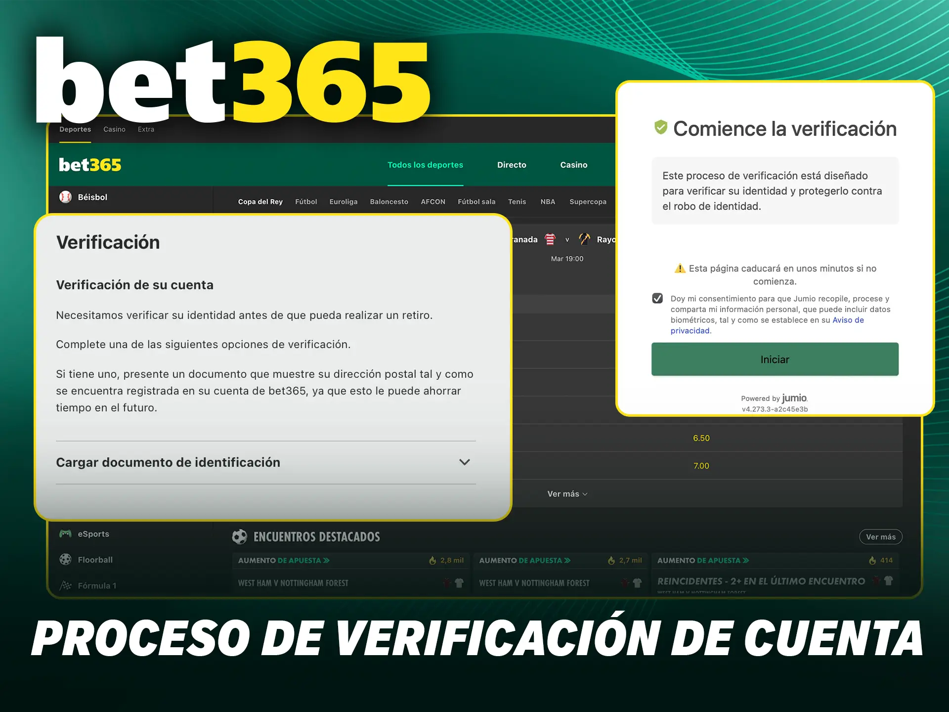 Sigue el proceso de verificación de cuenta en Bet365 y asegura tus futuros retiros.