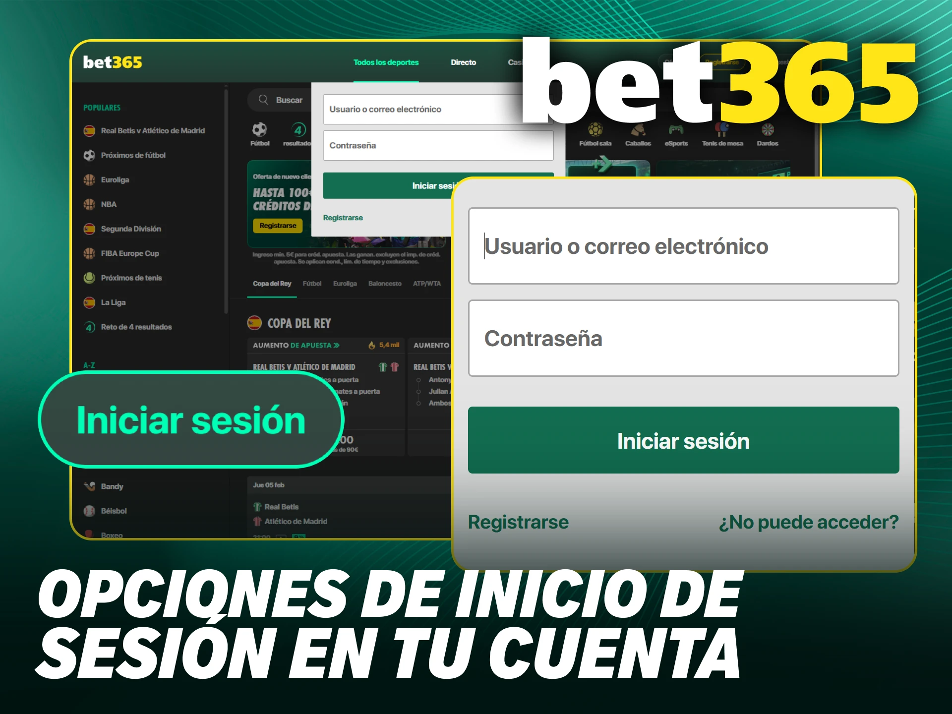 Elige las mejores opciones para iniciar sesión en tu cuenta Bet365.